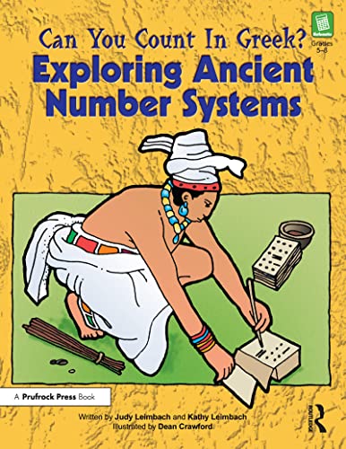 Stock image for Can You Count in Greek?: Exploring Ancient Number Systems, Grades 5-8 for sale by Goodwill