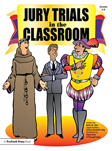 Stock image for Jury Trials in the Classroom: Grades 5-8 for sale by Chiron Media