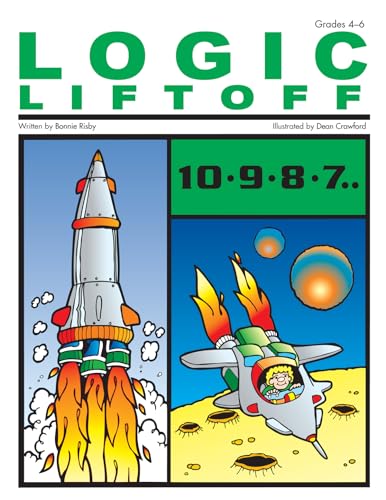 Stock image for Logic Liftoff, Grades 4-6 for sale by Goodbookscafe