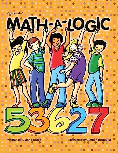 Beispielbild fr Math-a-logic, Grades 4-8 zum Verkauf von SecondSale