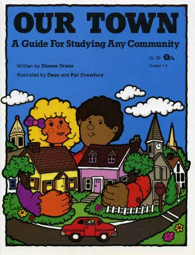 9781593631178: Our Town: A Guide for Studying Any Community