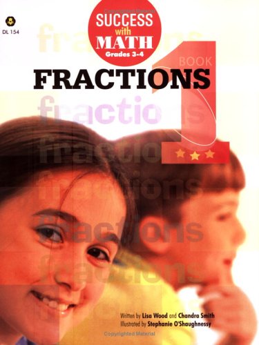 Success With Math: Fractions, Grades 3-4 (Book 1) (9781593631338) by Lisa Wood; Chandra Smith
