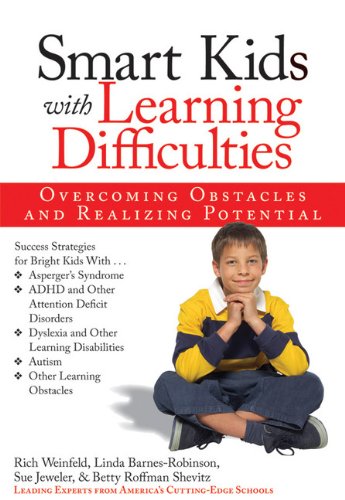 Beispielbild fr Smart Kids with Learning Difficulties : Overcoming Obstacles and Realizing Potential zum Verkauf von Better World Books