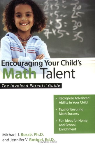 Beispielbild fr Encouraging Your Child's Math Talent : The Involved Parents' Guide zum Verkauf von Better World Books