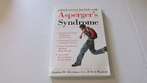 Stock image for School Success for Kids with Asperger's Syndrome: A Practical Guide for Parents and Teachers for sale by Your Online Bookstore