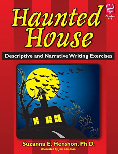 Stock image for Haunted House: Descriptive and Narrative Writing Exercises for sale by Reuseabook