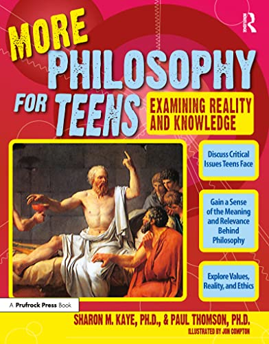 Stock image for More Philosophy for Teens : Examining Reality and Knowledge for sale by Better World Books