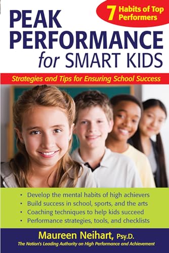Stock image for Peak Performance for Smart Kids: Strategies and Tips for Ensuring School Success for sale by Chiron Media