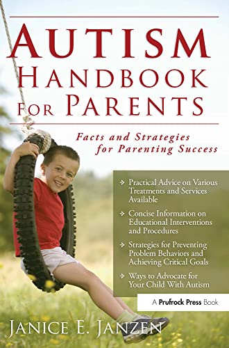 Beispielbild fr Autism Handbook for Parents : Facts and Strategies for Parenting Success zum Verkauf von Better World Books
