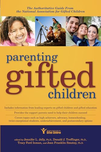 9781593634308: Parenting Gifted Children: The Authoritative Guide From the National Association for Gifted Children