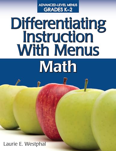 Imagen de archivo de Differentiating Instruction With Menus: Math, Advanced-Level, Grades K-2 (2011 Copyright) a la venta por ~Bookworksonline~