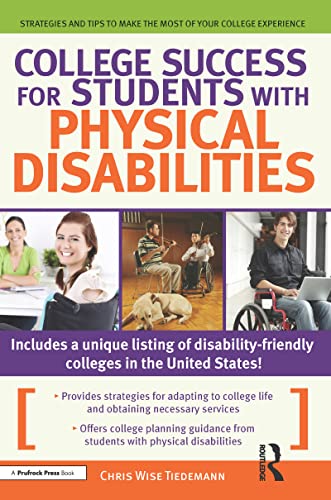 9781593638610: College Success for Students With Physical Disabilities: Strategies and Tips to Make the Most of Your College Experience
