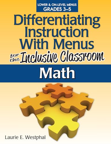 Imagen de archivo de Differentiating Instruction With Menus for the Inclusive Classroom: Math (Grades 3-5) a la venta por BooksRun