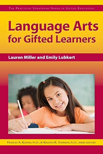 Stock image for Language Arts for Gifted Learners: The Practical Strategies Series in Gifted Education (Practical Strategies in Gifted Education) for sale by Campus Bookstore