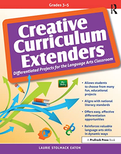 Stock image for Creative Curriculum Extenders: Differentiated Projects for the Language Arts Classroom (Grades 3-5) for sale by Chiron Media