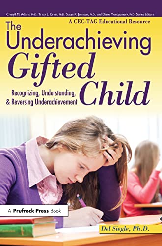 Beispielbild fr The Underachieving Gifted Child: Recognizing, Understanding, and zum Verkauf von Hawking Books