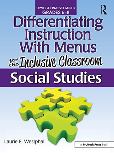 Beispielbild fr Differentiating Instruction with Menus for the Inclusive Classroom - Social Studies, Grades 6-8 zum Verkauf von Better World Books