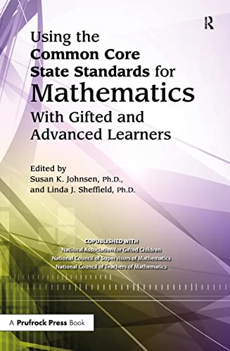 9781593639945: Using the Common Core State Standards for Mathematics With Gifted and Advanced Learners