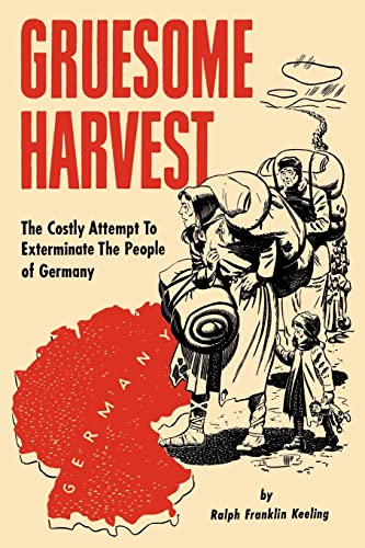 Gruesome Harvest - Keeling, Ralph Franklin