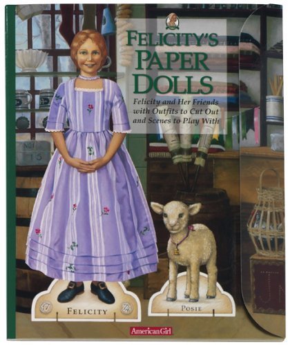 Beispielbild fr Felicity's Paper Dolls [With Background Scene and Sticky Dots] (American Girls Collection Sidelines) zum Verkauf von Ergodebooks