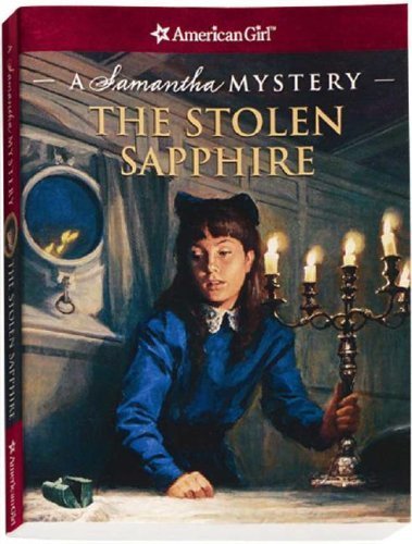 Beispielbild fr The Stolen Sapphire : A Samantha Mystery zum Verkauf von Better World Books