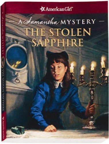 Stock image for The Stolen Sapphire: A Samantha Mystery (American Girl Mysteries) for sale by Basement Seller 101