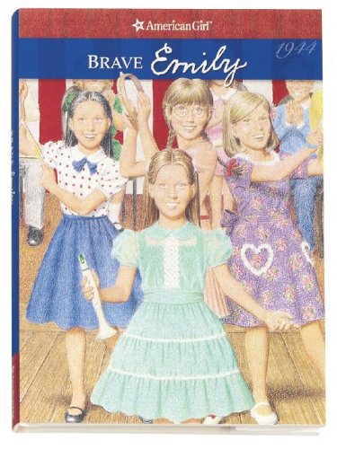 Beispielbild fr Brave Emily (American Girl) zum Verkauf von More Than Words