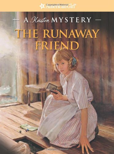 Stock image for The Runaway Friend: A Kirsten Mystery (American Girl Mysteries) for sale by SecondSale