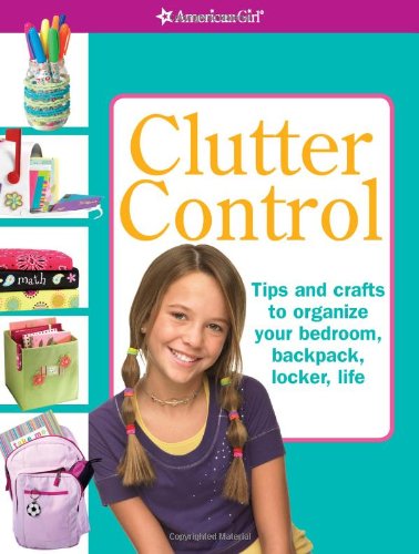 Beispielbild fr Clutter Control (American Girl) zum Verkauf von SecondSale