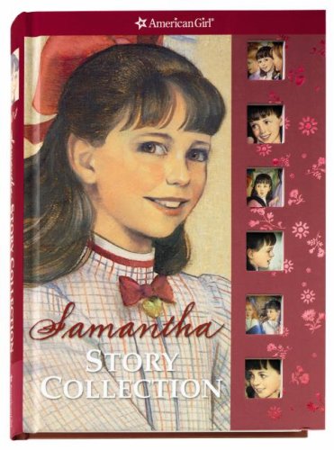 Beispielbild fr Samantha's Story Collection (American Girl) zum Verkauf von Ergodebooks