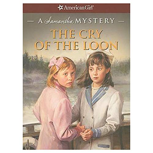Beispielbild fr The Cry of the Loon : A Samantha Mystery zum Verkauf von Better World Books