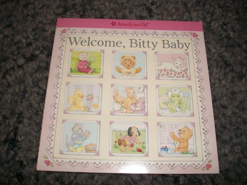 Beispielbild fr Welcome, Bitty Baby (American Girl) zum Verkauf von Jenson Books Inc