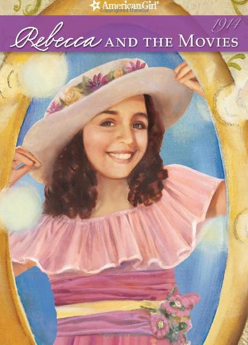 Stock image for Rebecca and the Movies (American Girl Collection, 4) for sale by Your Online Bookstore