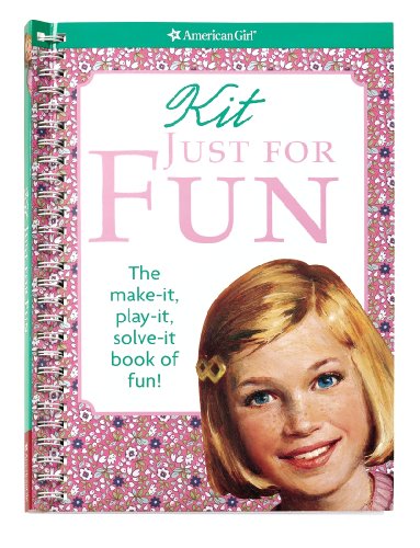 Stock image for Kit Just for Fun (American Girl Library) for sale by HPB-Emerald