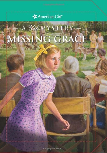 Beispielbild fr Missing Grace: A Kit Mystery (American Girl Mysteries) zum Verkauf von WorldofBooks