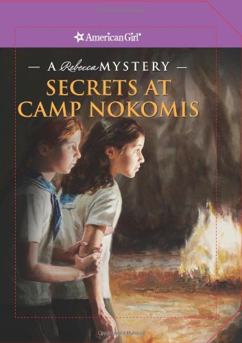 Beispielbild fr Secrets at Camp Nokomis : A Rebecca Mystery zum Verkauf von Better World Books