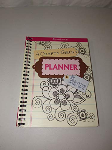 Beispielbild fr A Crafty Girl's Planner (American Girl (Quality)) zum Verkauf von Wonder Book