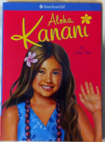 Stock image for Aloha, Kanani (American Girl, 1) for sale by Gulf Coast Books