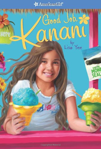 9781593698416: Good Job, Kanani (American Girl Today)