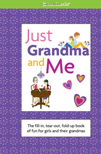 9781593698706: Just Grandma and Me: The Fill-In, Tear-Out, Fold-Up Book of Fun for Girls and Their Grandmas