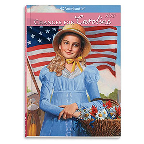 Beispielbild fr Changes for Caroline (Caroline American Girls Collection) zum Verkauf von SecondSale