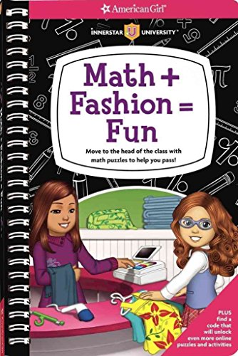 Stock image for Math + Fashion = Fun: Move to the head of the class with math puzzles to help you pass! (American Girl) for sale by SecondSale