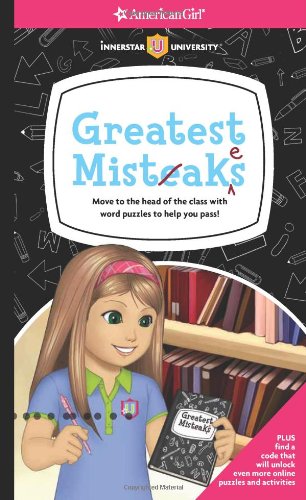 Beispielbild fr Greatest Mistakes: Move to the head of the class with word puzzles to help you pass! (American Girl) zum Verkauf von ThriftBooks-Dallas