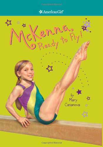 Imagen de archivo de American Girl - McKenna, Ready to Fly! Paperback Book a la venta por SecondSale