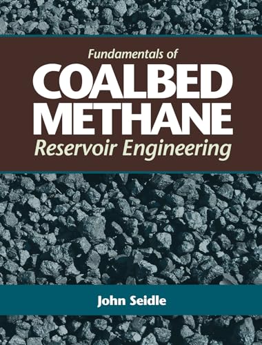 9781593700010: Fundamentals of Coalbed Methane Reservoir Engineering