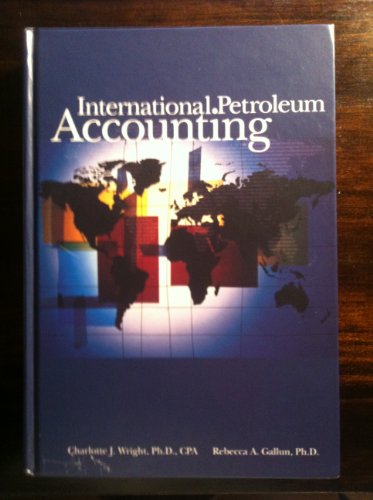 Beispielbild fr International Petroleum Accounting zum Verkauf von Once Upon A Time Books