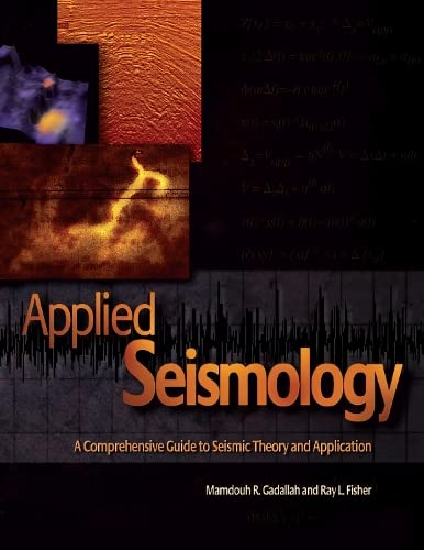 Imagen de archivo de Applied Seismology: A Comprehensive Guide to Seismic Theory and Application a la venta por HPB-Red