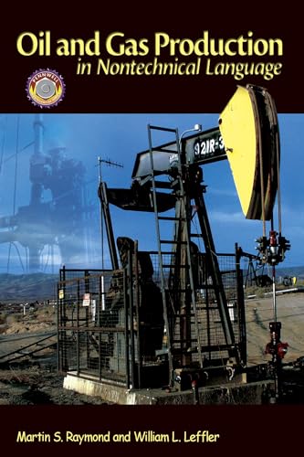 Imagen de archivo de Oil Gas Production in Nontechnical Language a la venta por Goodwill of Colorado