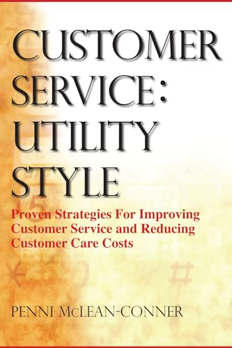 Imagen de archivo de Customer Service: Utility Style a la venta por Jenson Books Inc