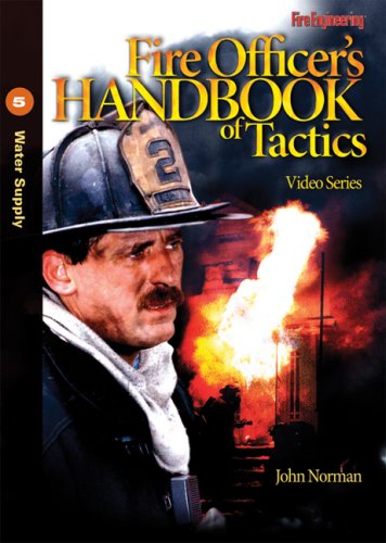 Beispielbild fr Fire Officer's Handbook Of Tactics Dvd 5 Water Supply Water Supply No 5 The Fire Officer's Handbook of Tactics Video Series zum Verkauf von PBShop.store US